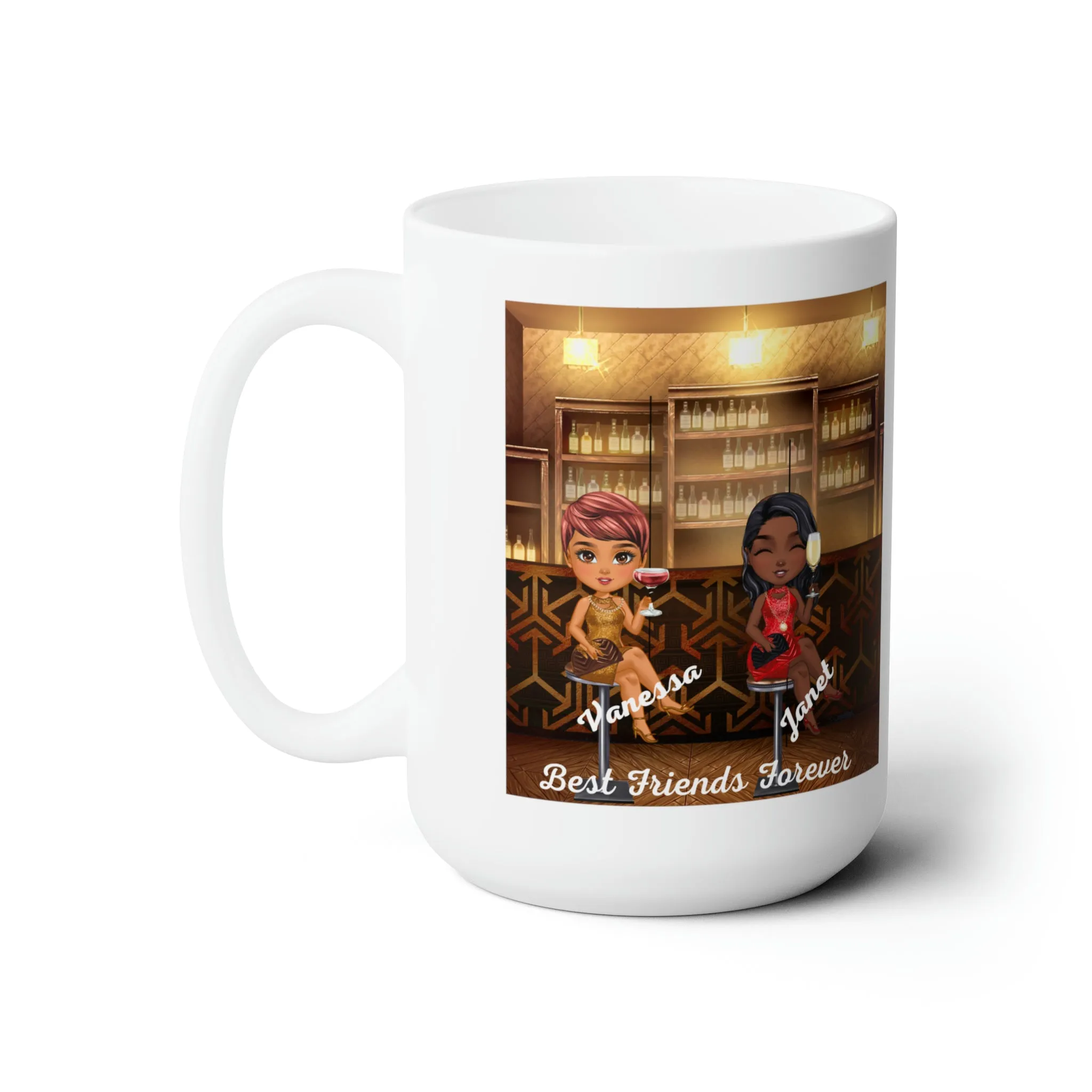 Janet and Vanessa Ceramic Mug 15oz
